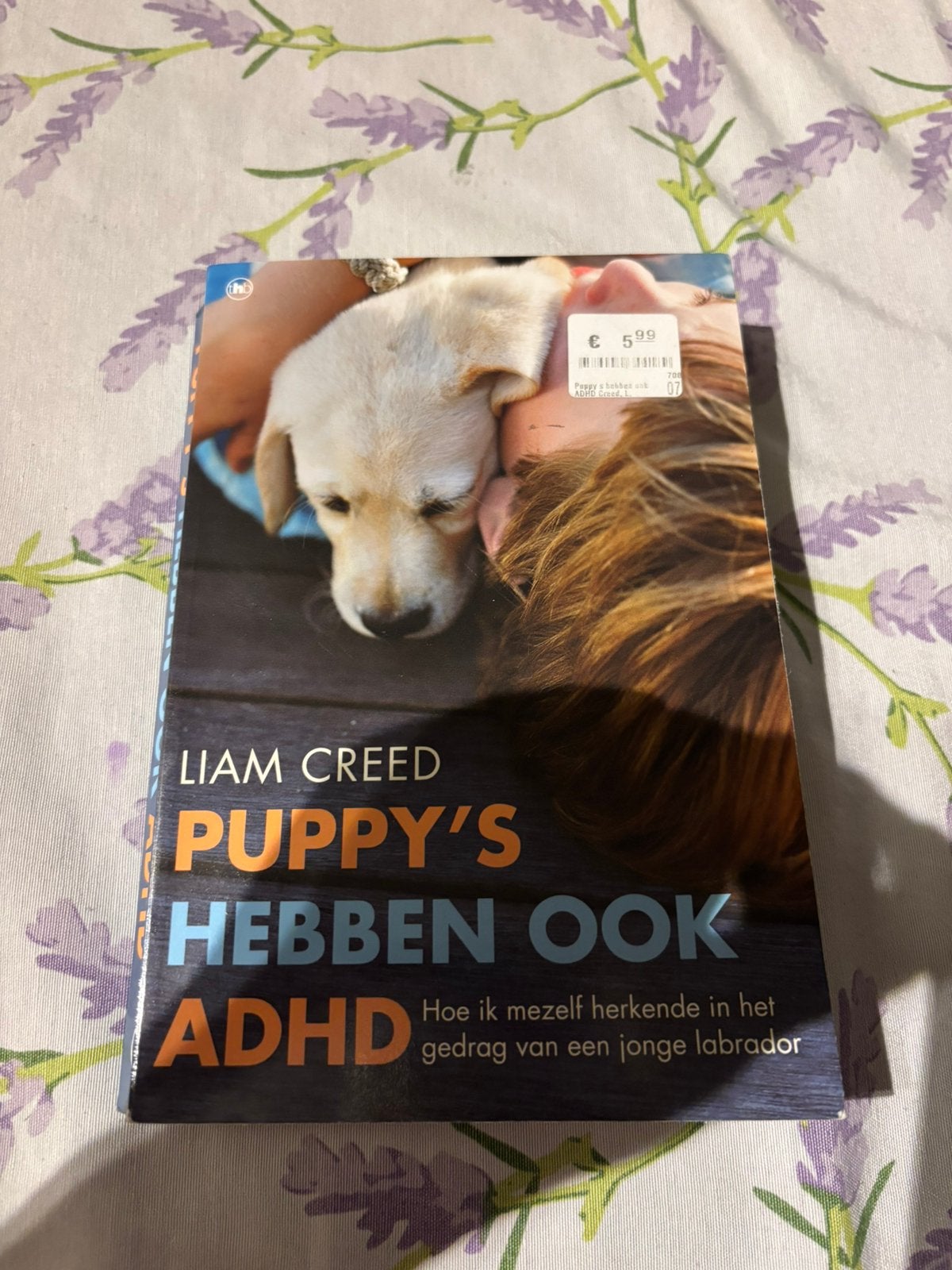 Liam Creed - Puppy's hebben ook ADHD, Ophalen of Verzenden, Liam Creed