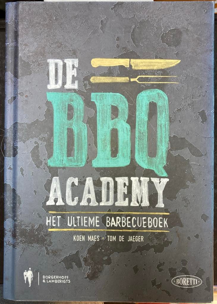 Tom De Jaegher - BBQ Academy, Enlèvement ou Envoi, Tom De Jaegher; Koen Maes