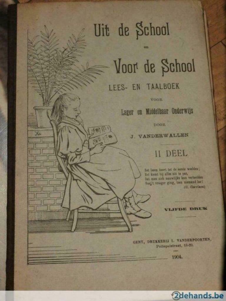 Uit de school en Voor de school-Lees en Taalboek :1904, Ophalen of Verzenden, J.Vanderwallen