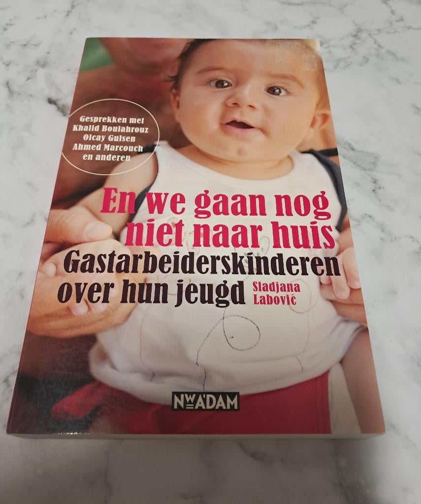 En we gaan nog niet naar huis - Sladjana Labovic, Ophalen of Verzenden, Sladjana Labovic
