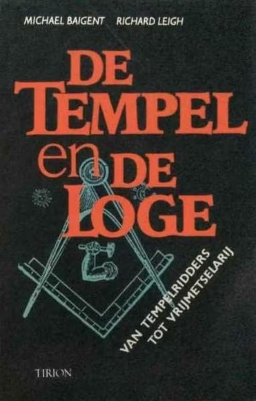De tempel en de loge / Michael Baigent / Richard Leigh, Enlèvement ou Envoi, Comme neuf