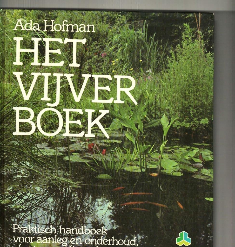 Het vijverboek Ada Hofman 168 blz, Boeken, Ophalen of Verzenden, Zo goed als nieuw