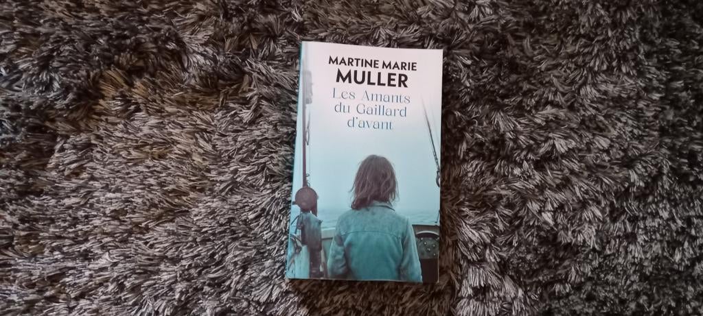 Les amants du gaillard d'avant, Ophalen of Verzenden, Zo goed als nieuw, Martine Marie Muller