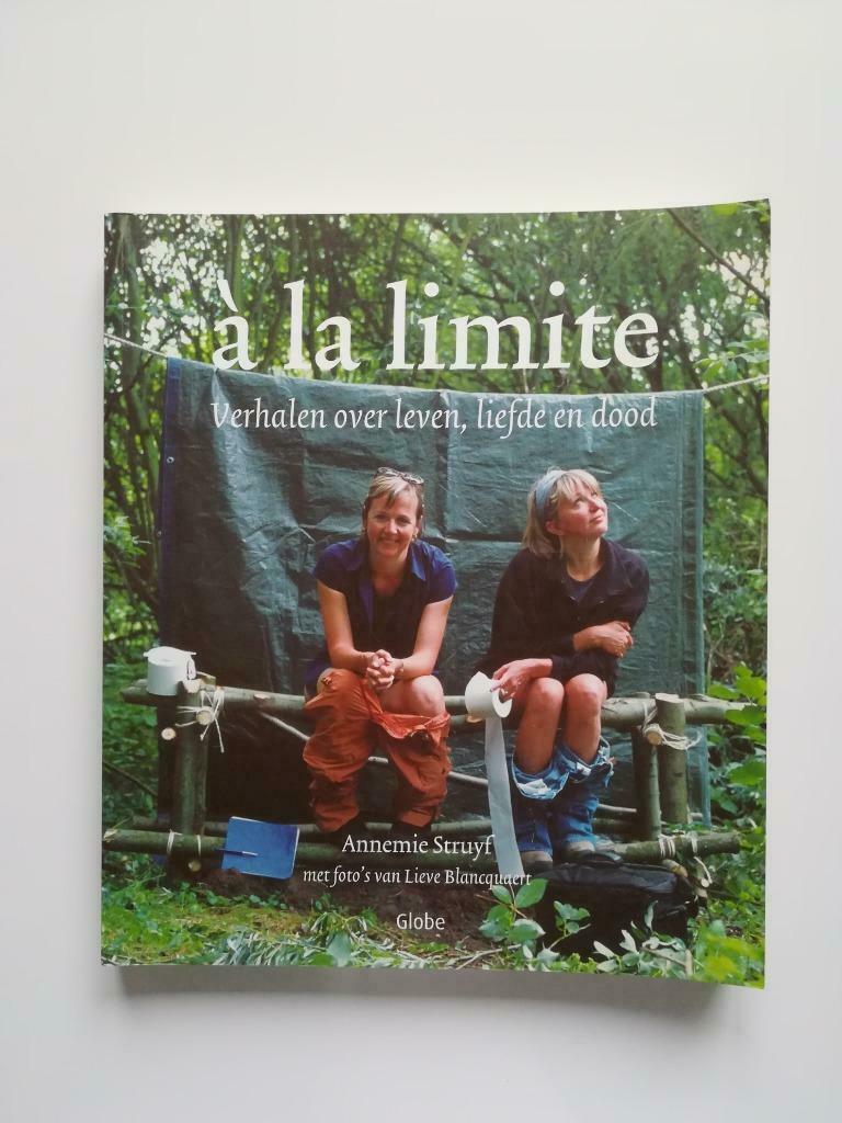 A la limite (Annemie Struyf), Ophalen of Verzenden, Annemie Struyf