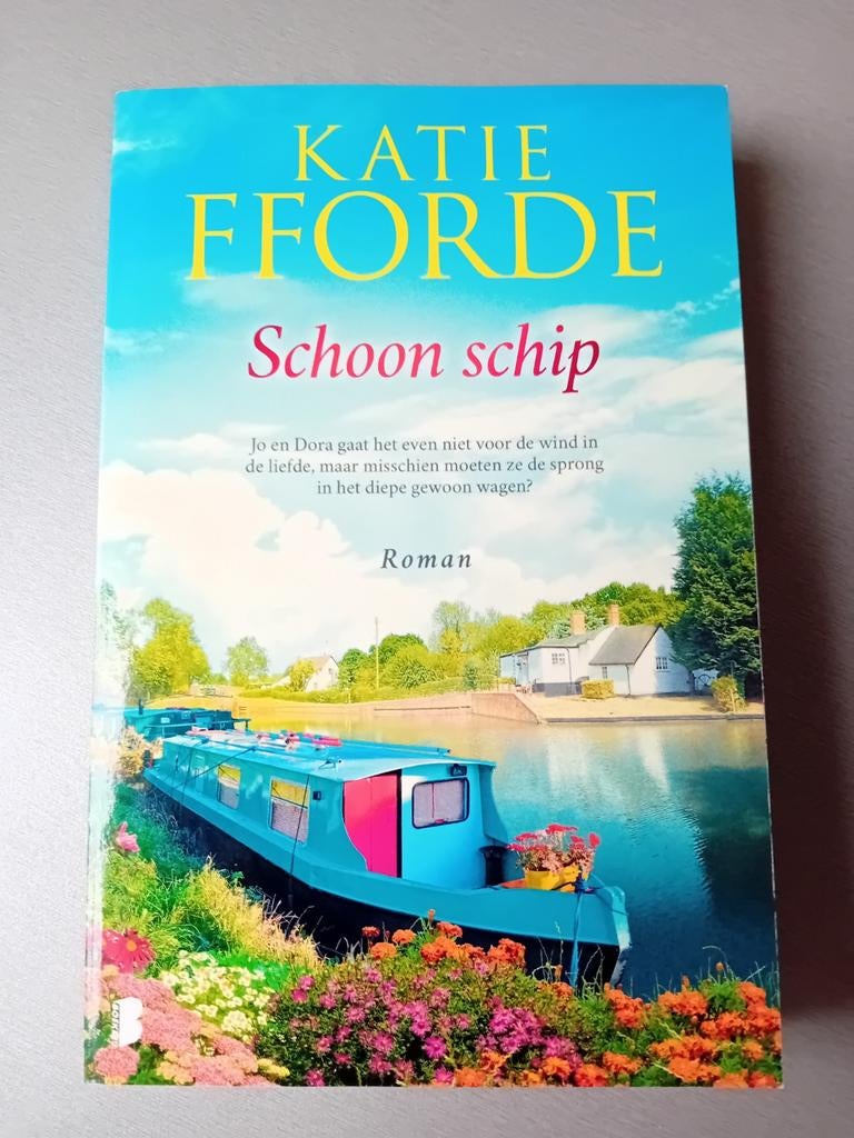 Katie Fforde  - Schoon schip, Boeken, Ophalen of Verzenden, Zo goed als nieuw