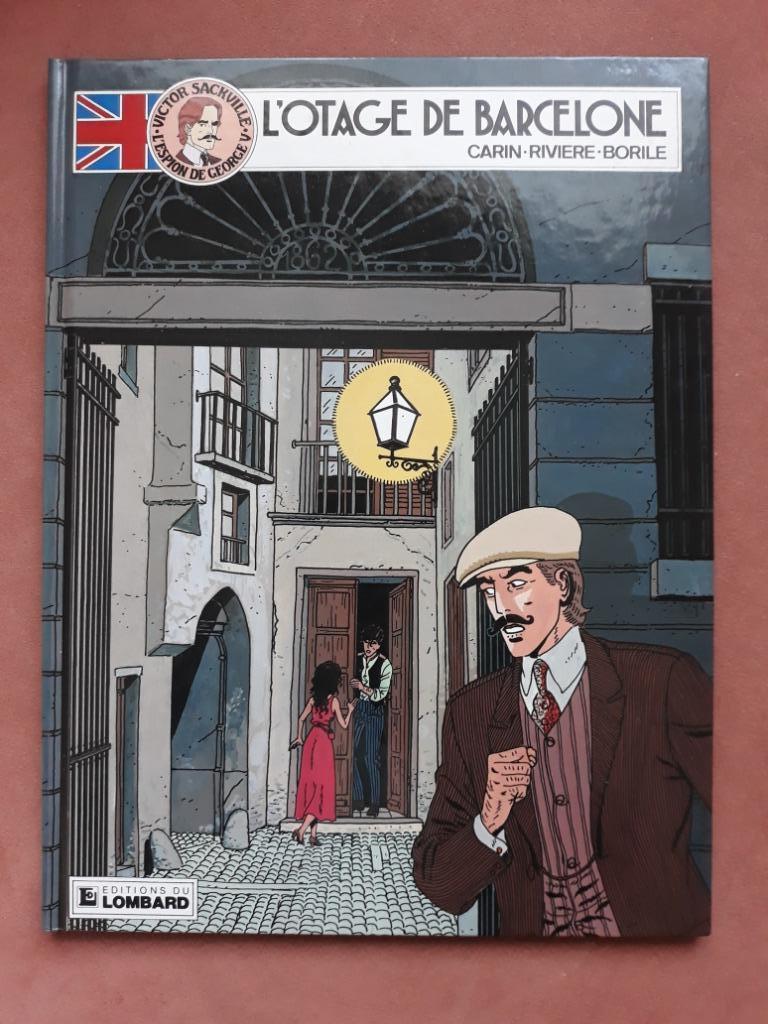 Victor Sackville 6 - L'otage de Barcelone - Carin - EO, Enlèvement ou Envoi, Comme neuf, Carin - Riviere - Borile