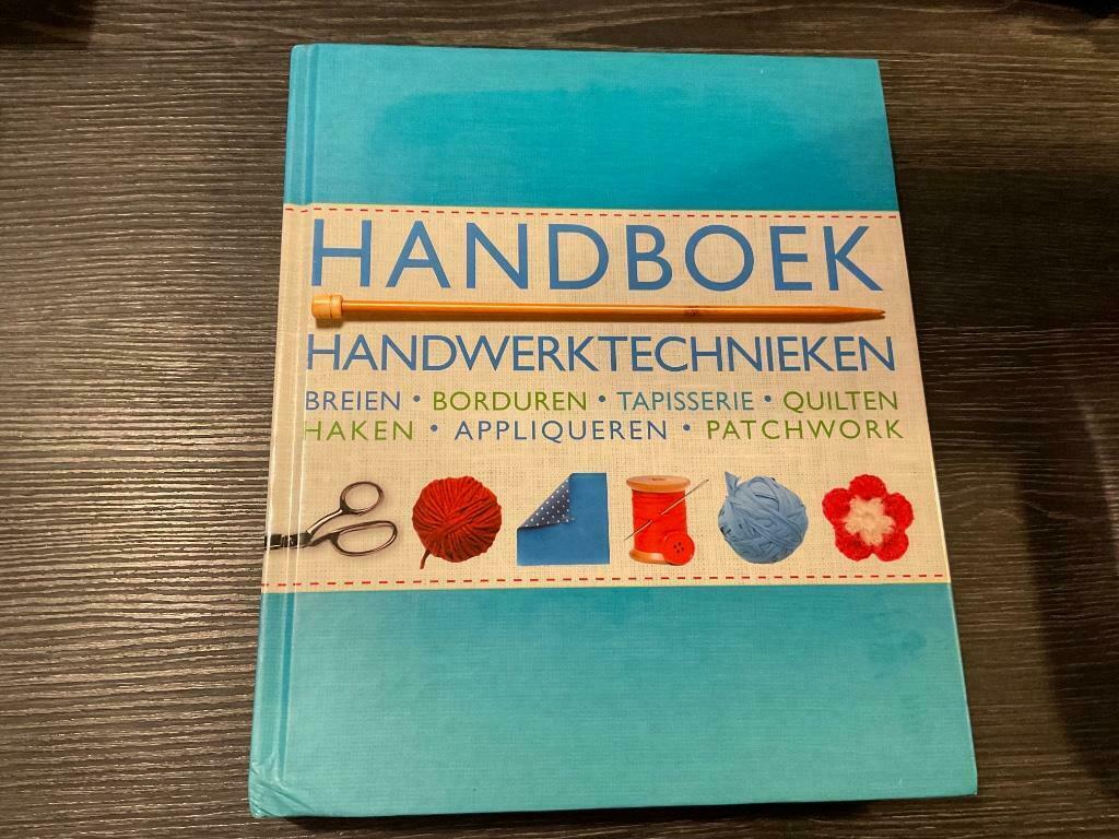Handboek Handwerktechnieken Breien Quilten Haken …, Hobby en Vrije tijd, Ophalen of Verzenden, Zo goed als nieuw, Breien