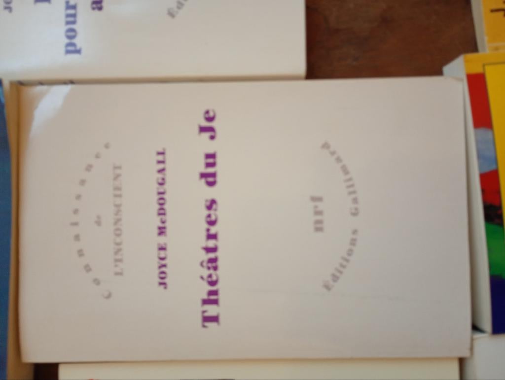 McDougall. Théâtres du Je, Enlèvement ou Envoi