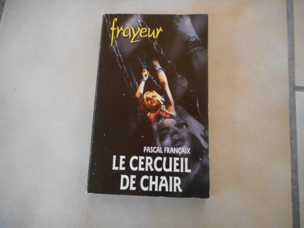 Pascal Françaix – Le cercueil de chair, Enlèvement ou Envoi, Utilisé