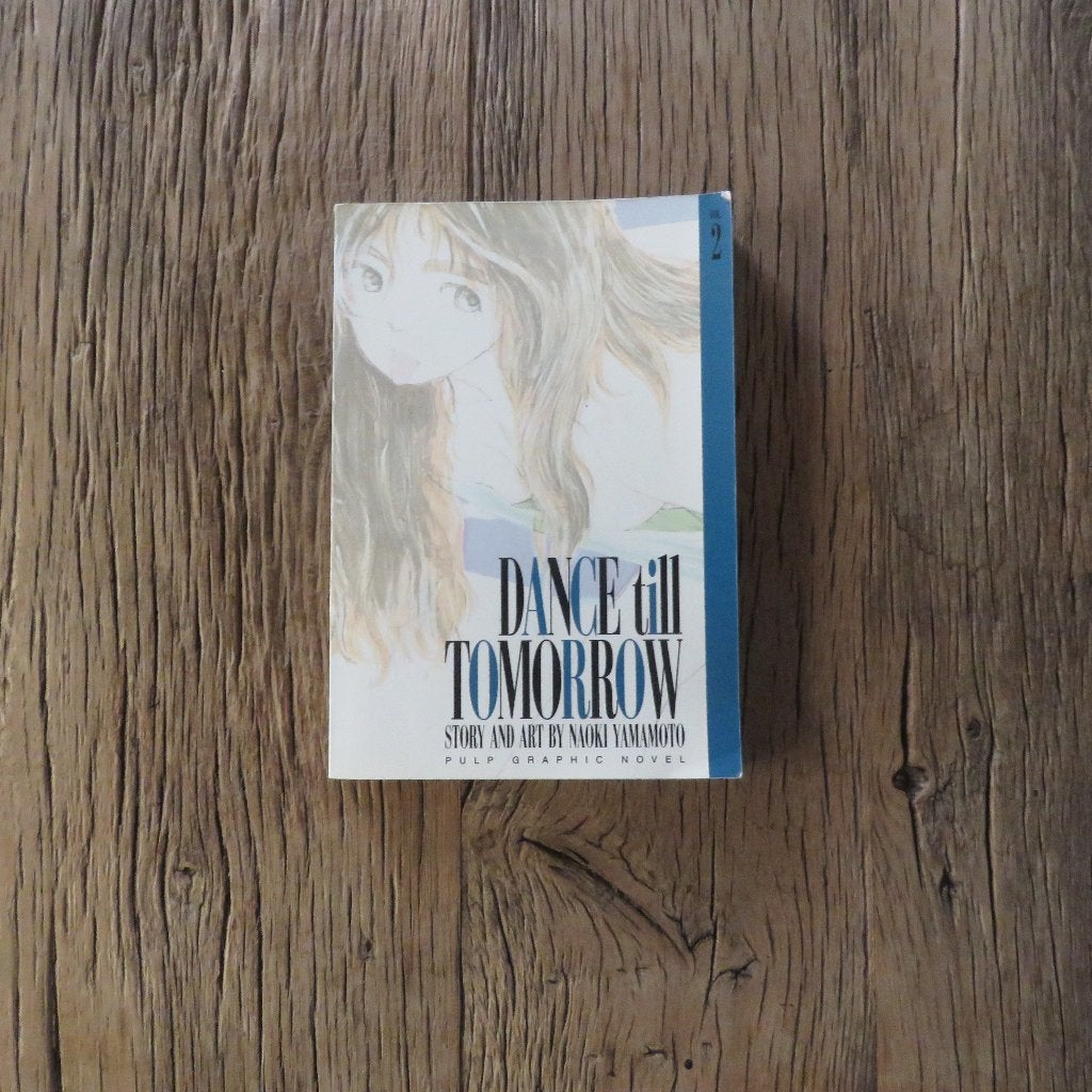 Naoki Yamamoto Dance till tomorrow Manga, Livres, Enlèvement ou Envoi