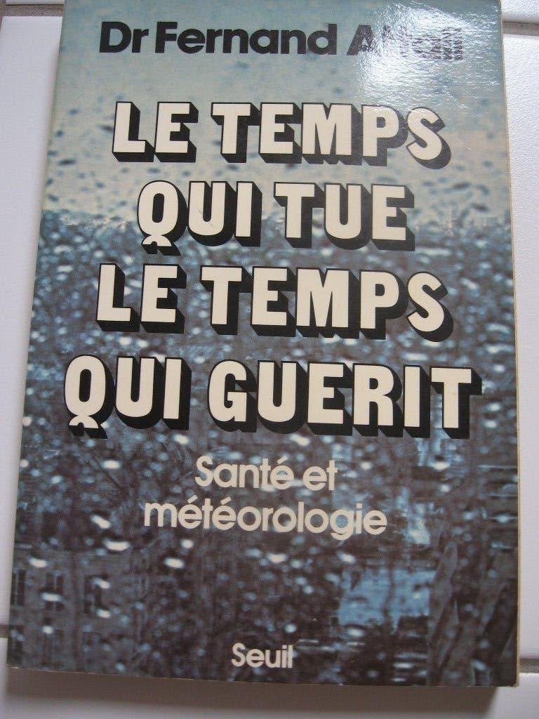 Le Temps qui tue Le Temps qui guérit, Livres, Enlèvement ou Envoi, Fernand Attali, Comme neuf, Sciences humaines et sociales