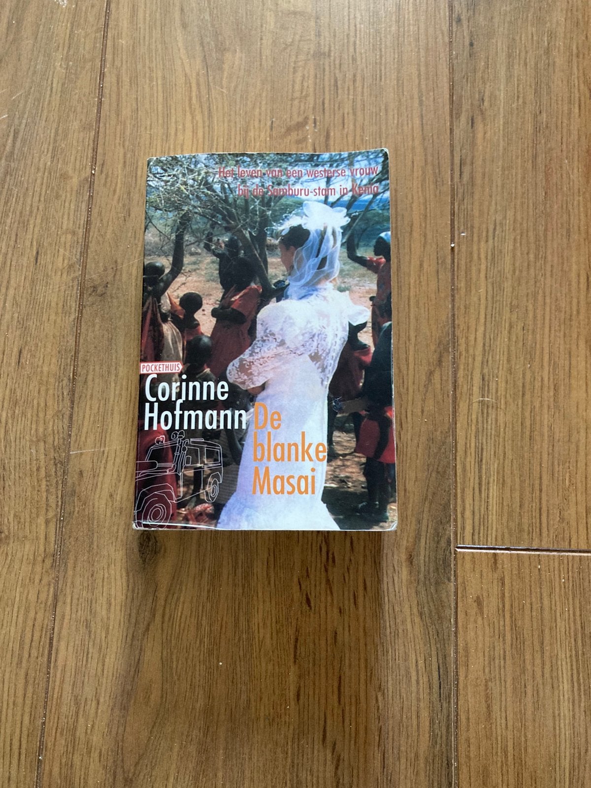 Corinne Hofmann - De blanke Masai, Corinne Hofmann, Enlèvement, Utilisé, Europe autre