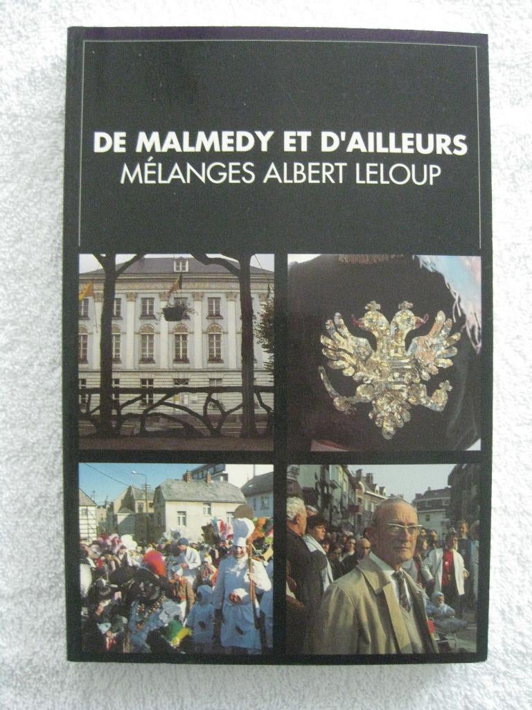 Tradition wallonne – Malmédy – Albert Leloup - 1994, Boeken, Geschiedenis | Nationaal, Zo goed als nieuw, Ophalen of Verzenden