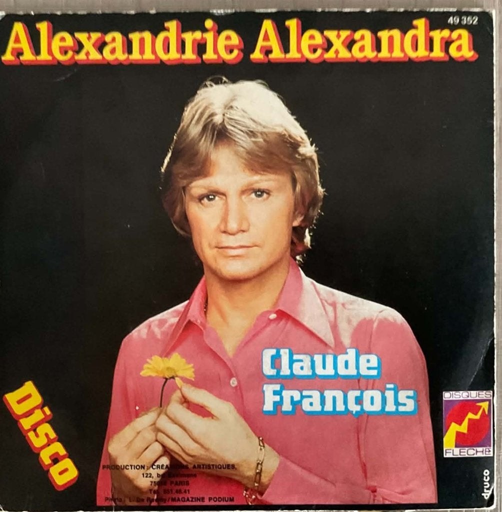Claude François "Alexandrie Alexandra", CD & DVD, Enlèvement ou Envoi, 7 inch, Comme neuf, Autres genres