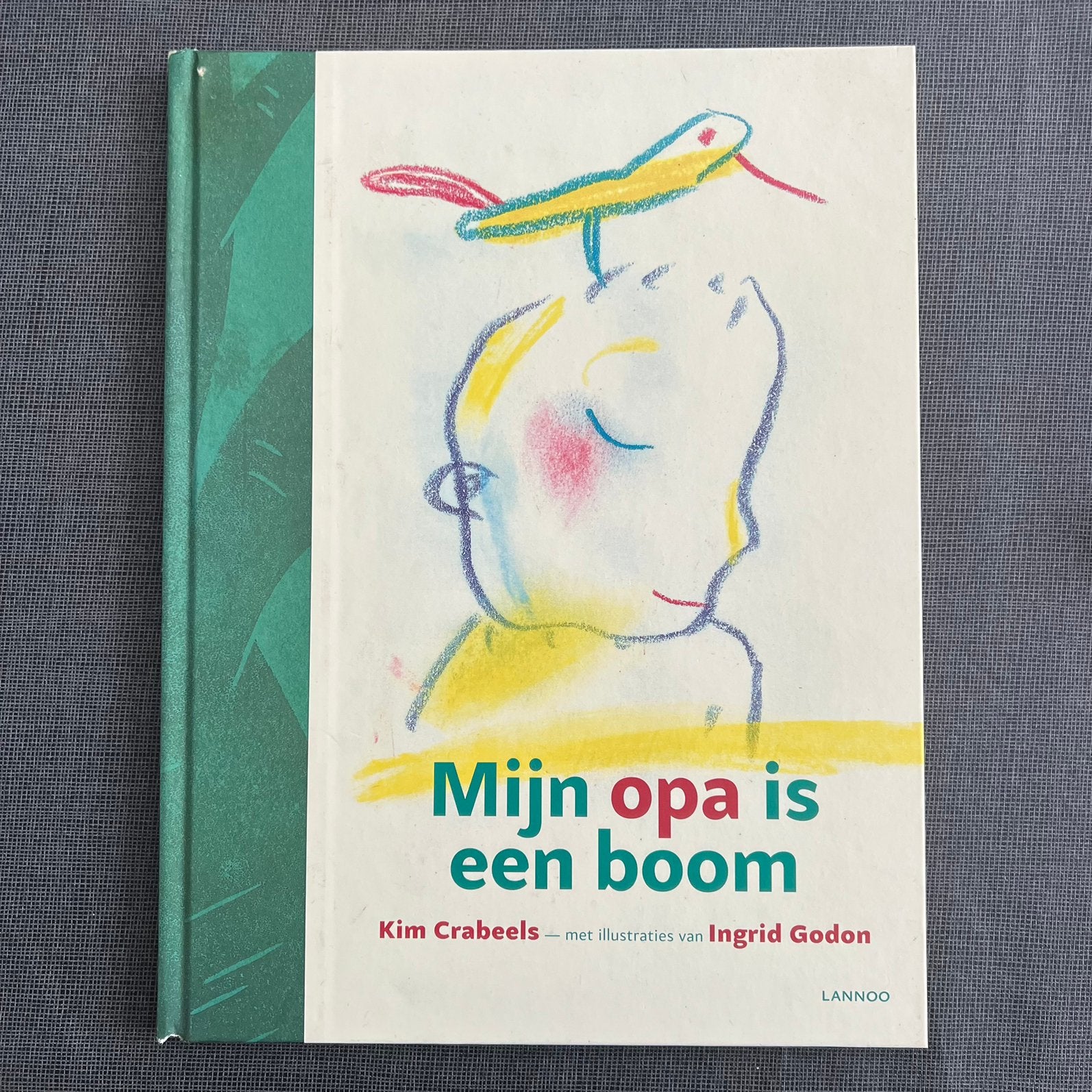 Kim Crabeels - Mijn Opa is een boom, Ophalen of Verzenden, Kim Crabeels