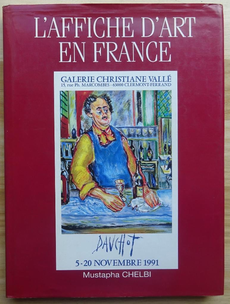 L'affiche d'art en France, par M. Chelbi, 1996,, Gelezen, Ophalen of Verzenden, Chelbi, Schilder- en Tekenkunst