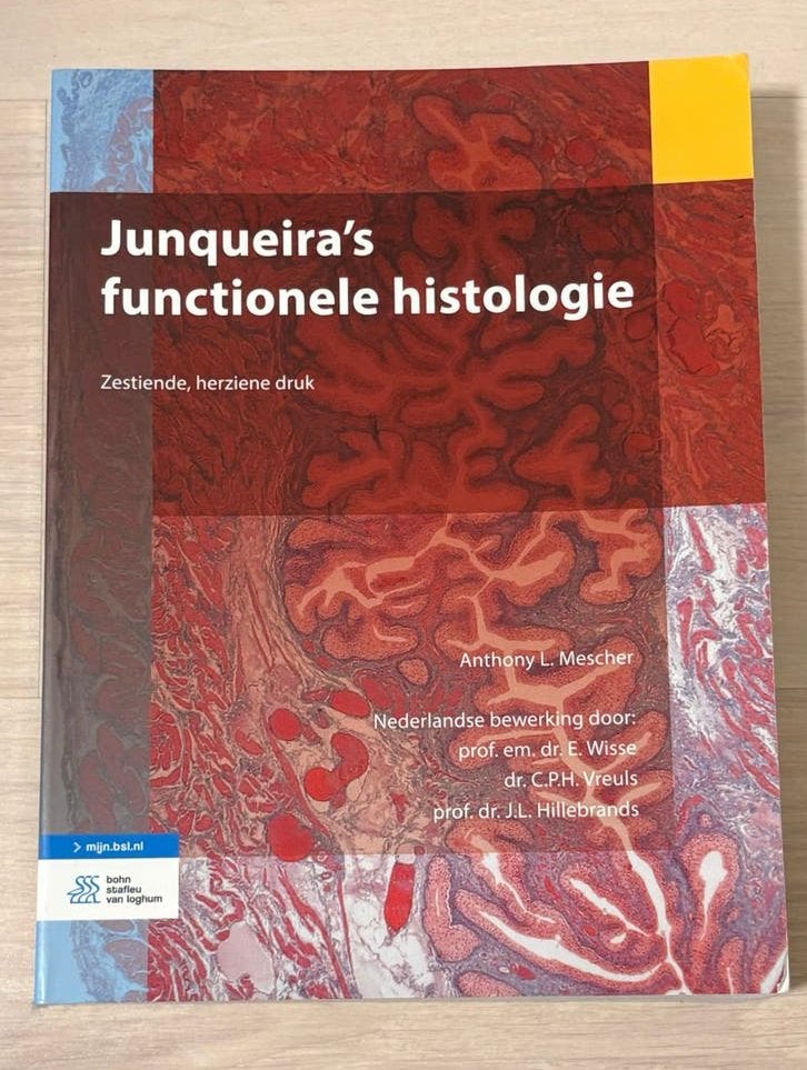 Anthony L. Mescher - Junqueira's functionele histologie, Ophalen, Anthony L. Mescher; E. Wisse; C.P.H. Vreuls; J.L. Hillebrands