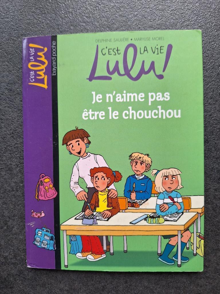 C'est la vie Lulu! Je n'aime pas être le chouchou, Fiction général, Comme neuf, Enlèvement, Divers auteurs