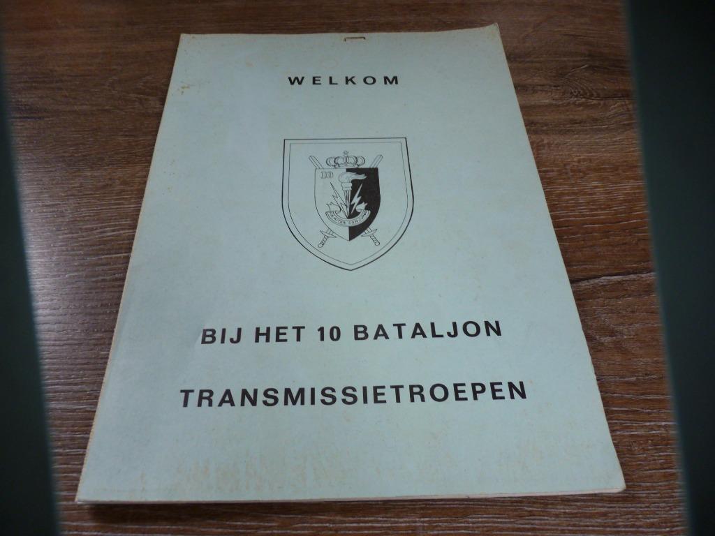 welkom bij 10 Bataljon Transmissietroepen, Verzamelen, Ophalen of Verzenden, Landmacht, Boek of Tijdschrift