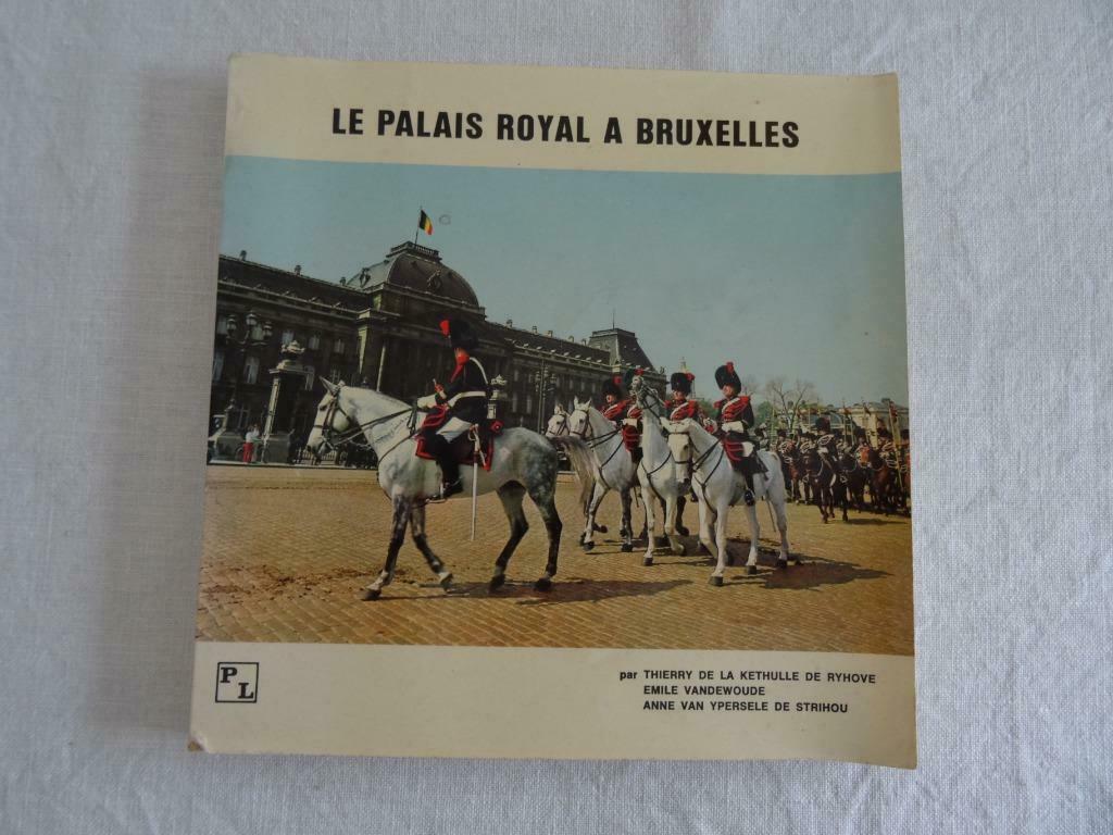 Le Palais Royal à Bruxelles 1975, Livres, Guides touristiques, Enlèvement ou Envoi, Utilisé