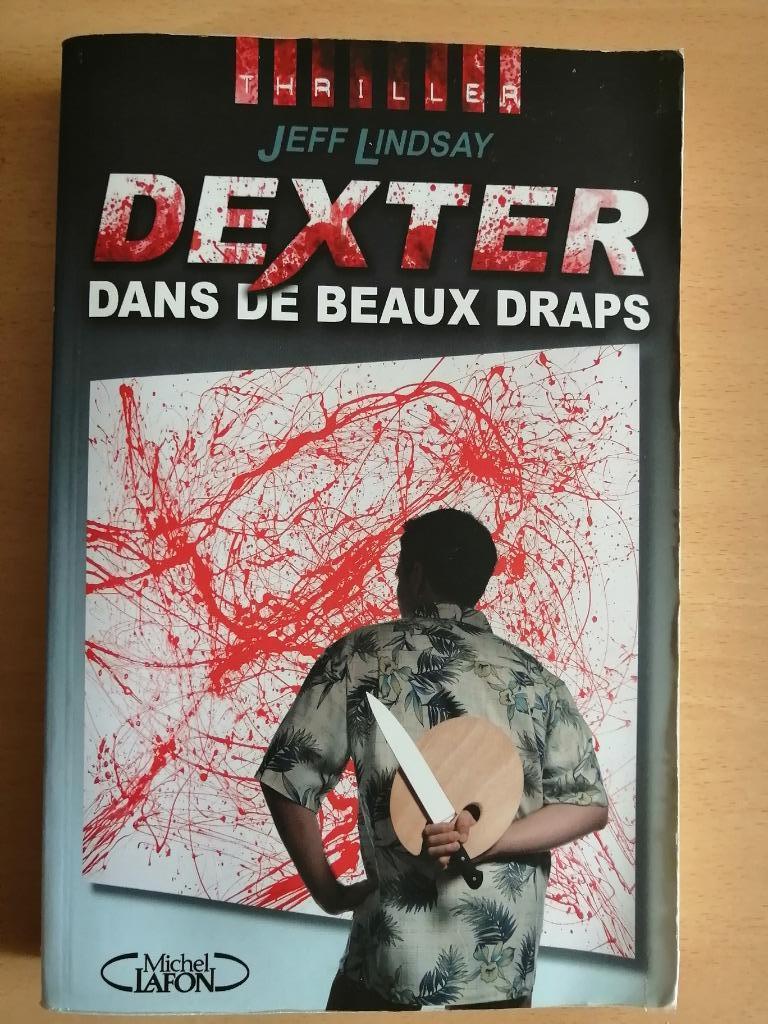 Dexter dans de beaux draps de Jeff Lindsay, Livres, Thrillers, Enlèvement ou Envoi