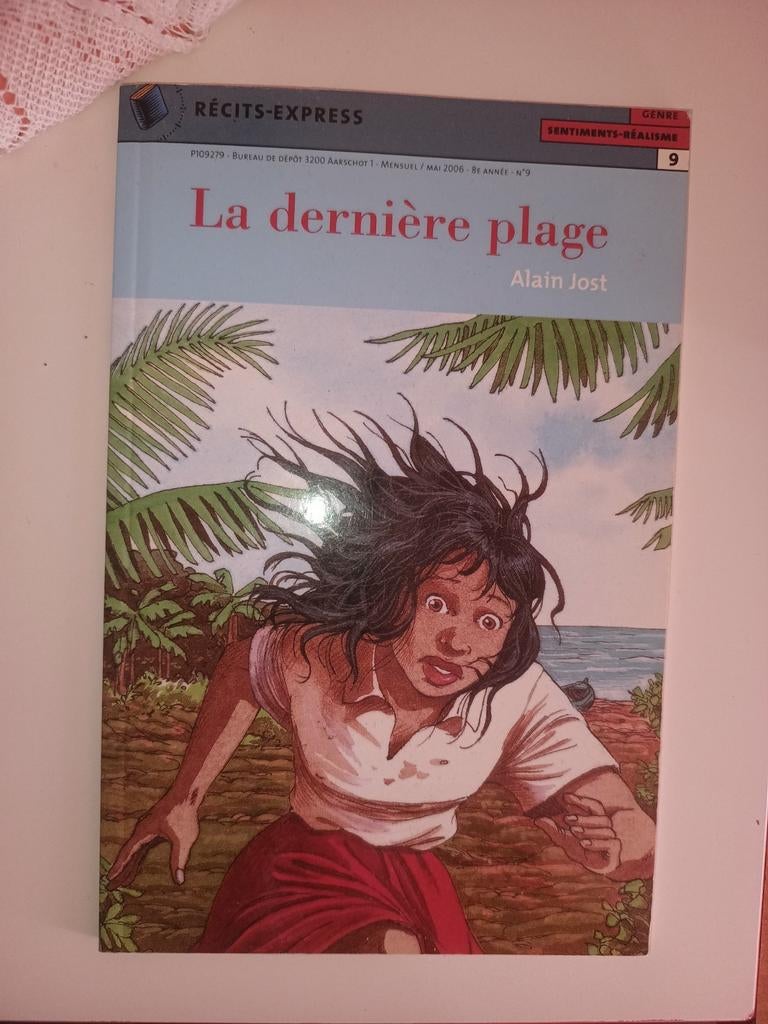 Récits-Express n9, mai 2006 : La dernière plage, Alain Jost, Livres, Enlèvement ou Envoi, Neuf, Alain Jost