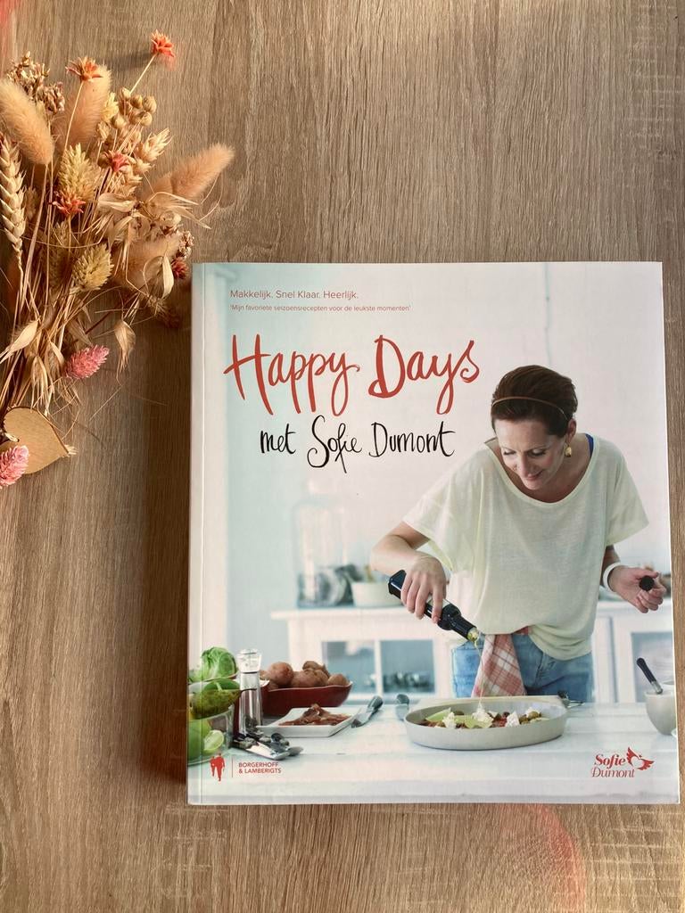 Sofie Dumont - Happy days, Boeken, Kookboeken, Ophalen of Verzenden