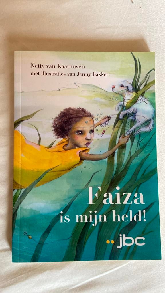 Faiza is mijn held! / JBC boek, Ophalen, Netty van Kaathoven, Fictie algemeen, Nieuw