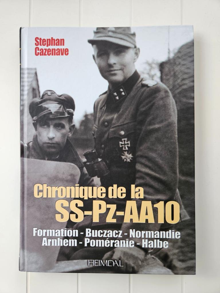 Kroniek van de SS-PZ-aa10: Galicië-Normandië-Arnhem, Tweede Wereldoorlog, Stéphane Cazenave, Nieuw, Ophalen of Verzenden