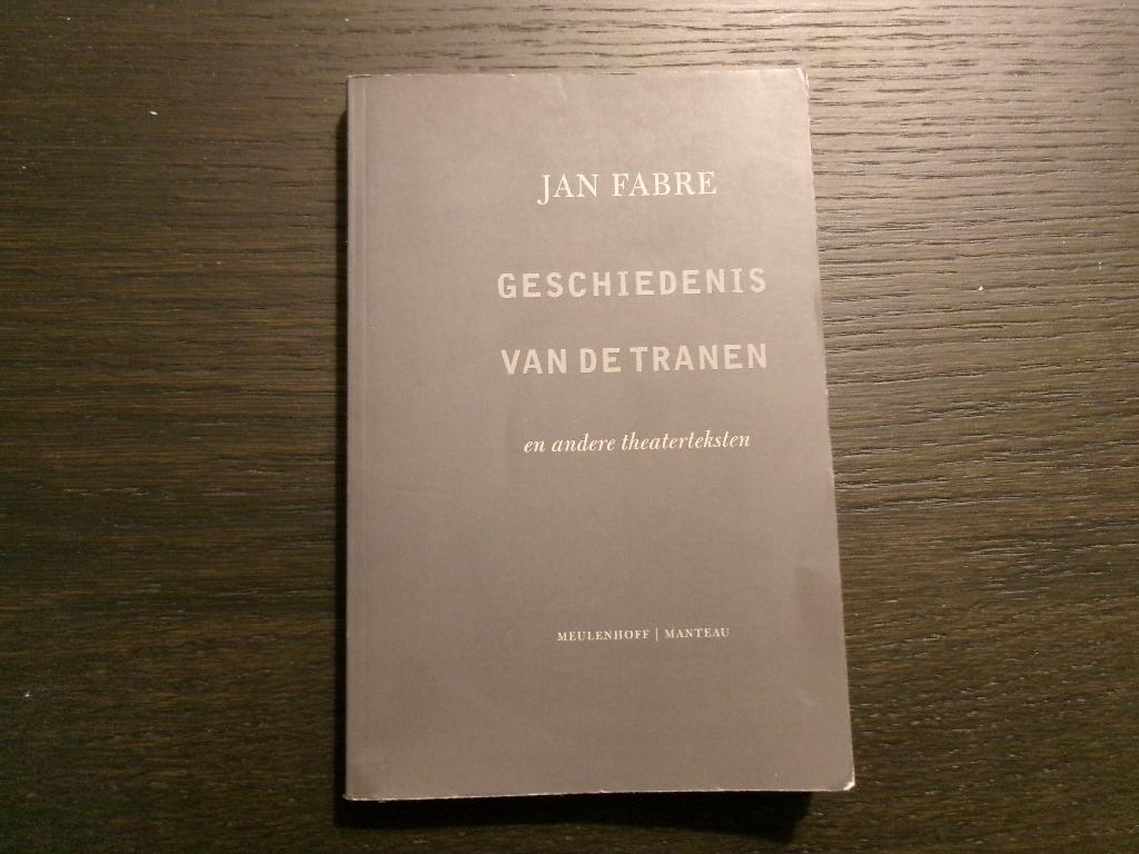 Jan Fabre  -Geschiedenis van de tranen-, Boeken, Ophalen of Verzenden