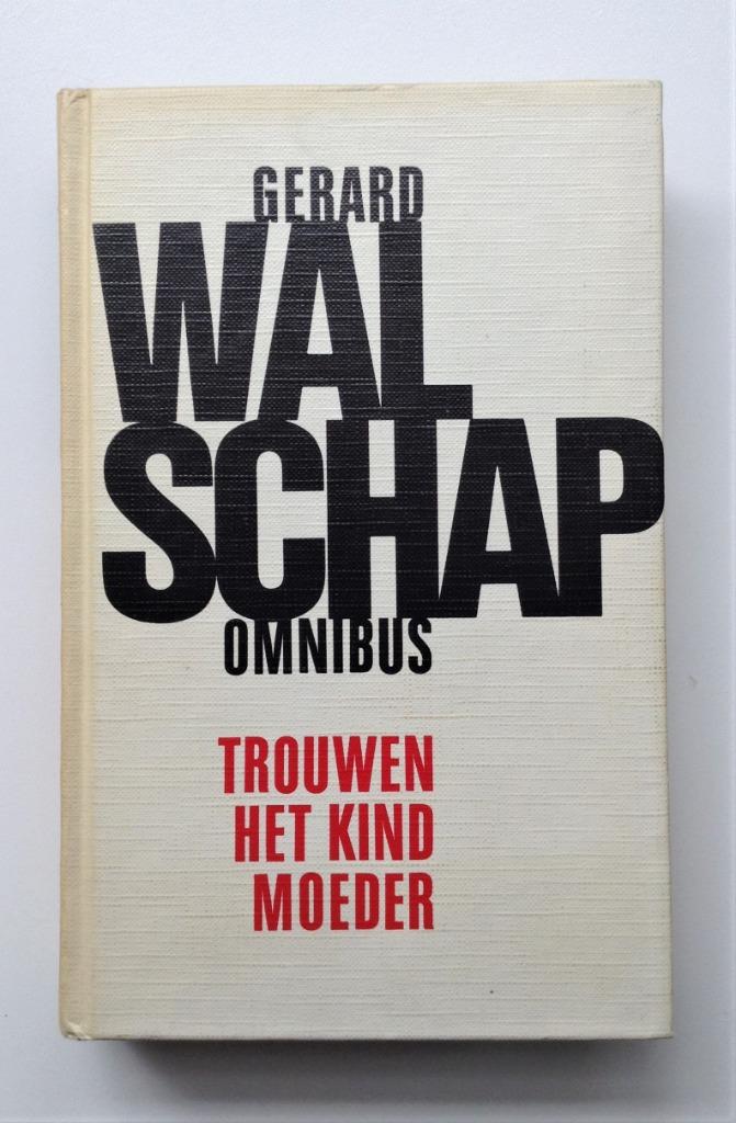 Omnibus Trouwen Het Kind Moeder Gerard Walschap 1977, Gelezen, België, Gerard Walschap, Ophalen of Verzenden