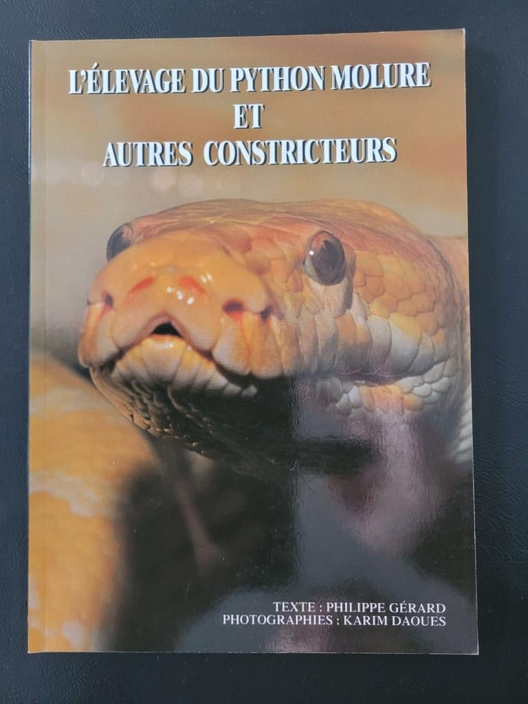 L'élevage du python molure et autres constricteurs, Enlèvement ou Envoi, Comme neuf