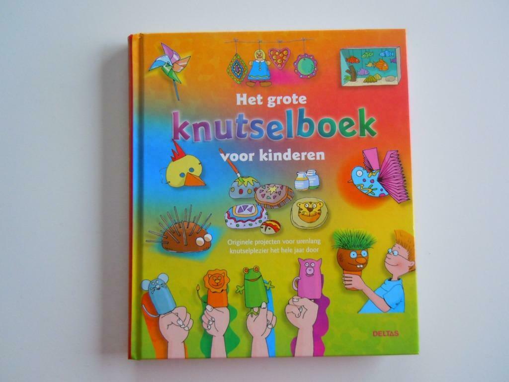 het grote knutselboek voor kinderen  - deltas, Ophalen of Verzenden