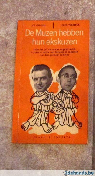 De Muzen hebben hun ekskuzen - Jos Ghysen/Louis Verbeeck, Ophalen of Verzenden