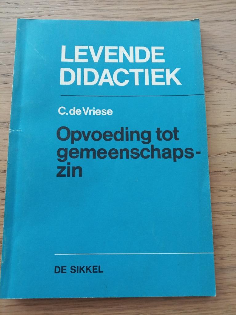 Boek ' levende didactiek ' De sikkel, Ophalen of Verzenden, Zo goed als nieuw, Niet van toepassing, C de vriese