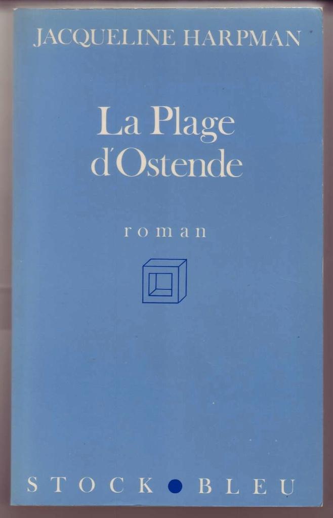 Jacqueline Harpman, La Plage d'Ostende, Jacqueline Harpman, Enlèvement ou Envoi, Utilisé, Europe autre