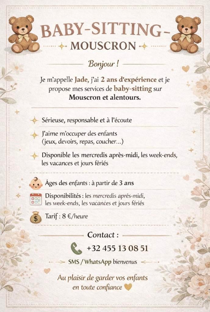 Baby-sitter disponible sur MOUSCRON ET ALENTOURS, Offres d'emploi, Horaire variable, À partir de 3 ans, Autres formes, Convient comme travail d'appoint