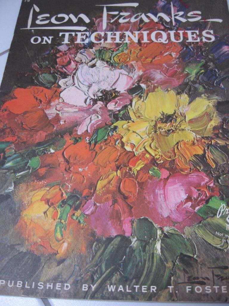 Leon Franks over technieken (Walter T. Foster Art Books,, Zo goed als nieuw, Schilder- en Tekenkunst, Walter T. Foster, Ophalen of Verzenden
