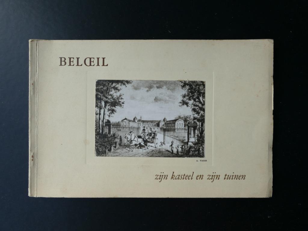 Boek, Beloeil, zijn kasteel zijn tuinen 1957, Ophalen of Verzenden, Gelezen, Overige onderwerpen