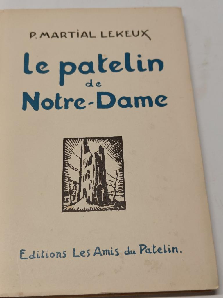 Le patelin de notre-dame Martial Lekeux stuivekenskerke, Ophalen of Verzenden, Gelezen