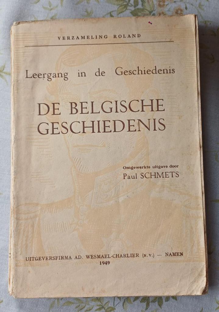 Belgische Geschiedenis 1949 (Verz. Roland), Ophalen, Geschiedenis, Paul Schmets