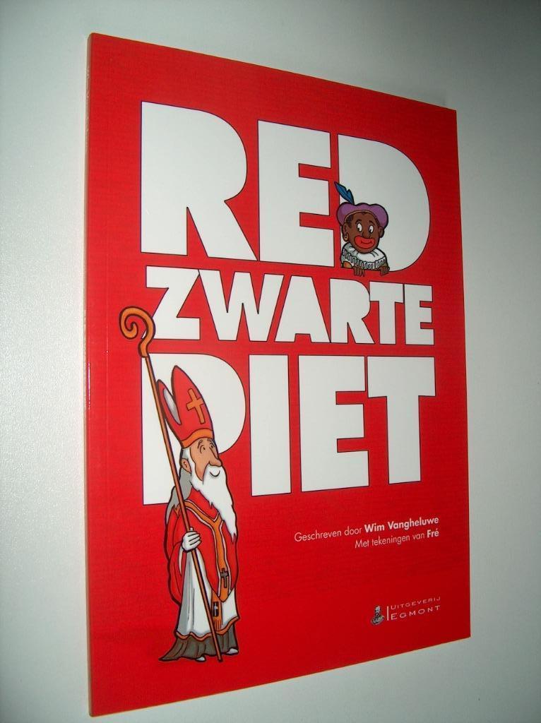 Red Zwarte Piet - Wim Vangheluwe - tekeningen Fré, Neuf, Enlèvement ou Envoi, Wim Vangheluwe, Société