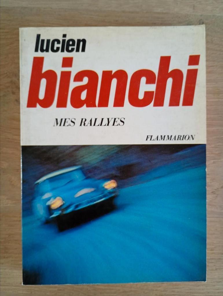 Lucien Bianchi - Mes Rallyes - 1969 TBE, Enlèvement ou Envoi, Utilisé, Général