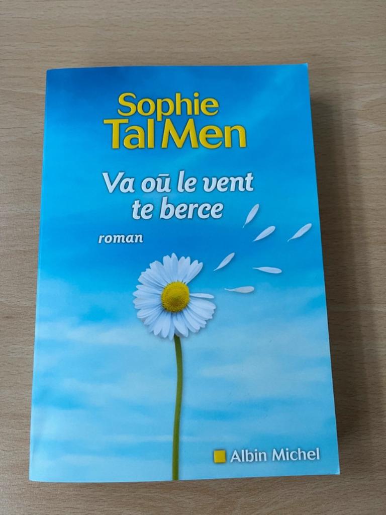 Sophie Tal Men. Va où le vent te berce. Albin Michel., Enlèvement ou Envoi, Neuf