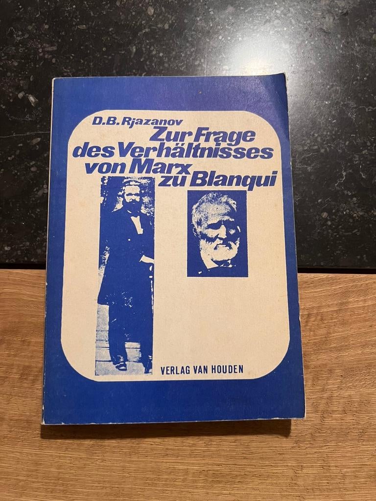 Zur Frage des Verhältnisses von Marx zu Blanqui - Rjazanov, Gelezen, Ophalen of Verzenden, D.B. Rjazanov, Overige onderwerpen