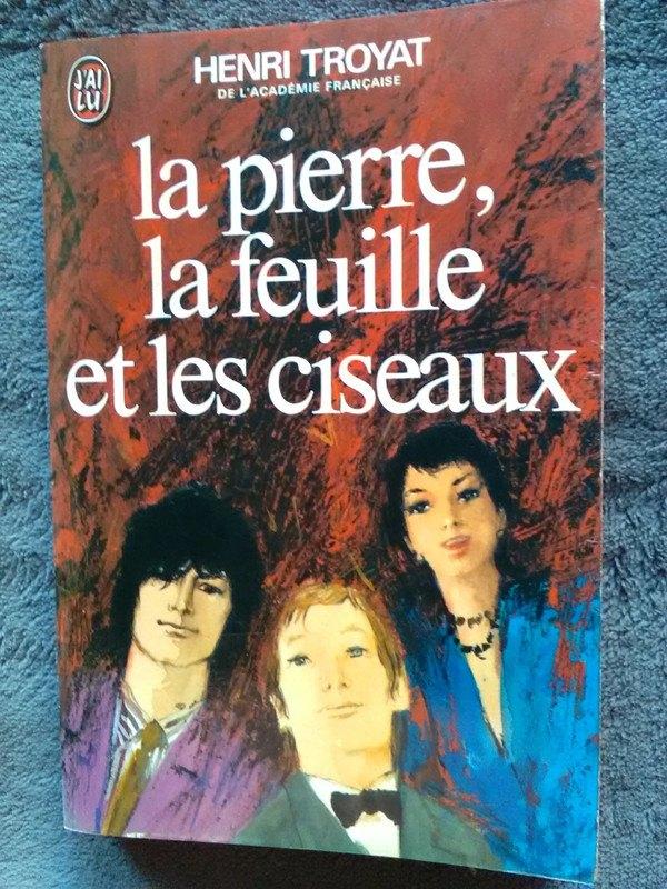 "La pierrre, la feuille et les ciseaux" Henri Troyat (1972), Livres, Enlèvement ou Envoi, Utilisé, Europe autre, Henri Troyat