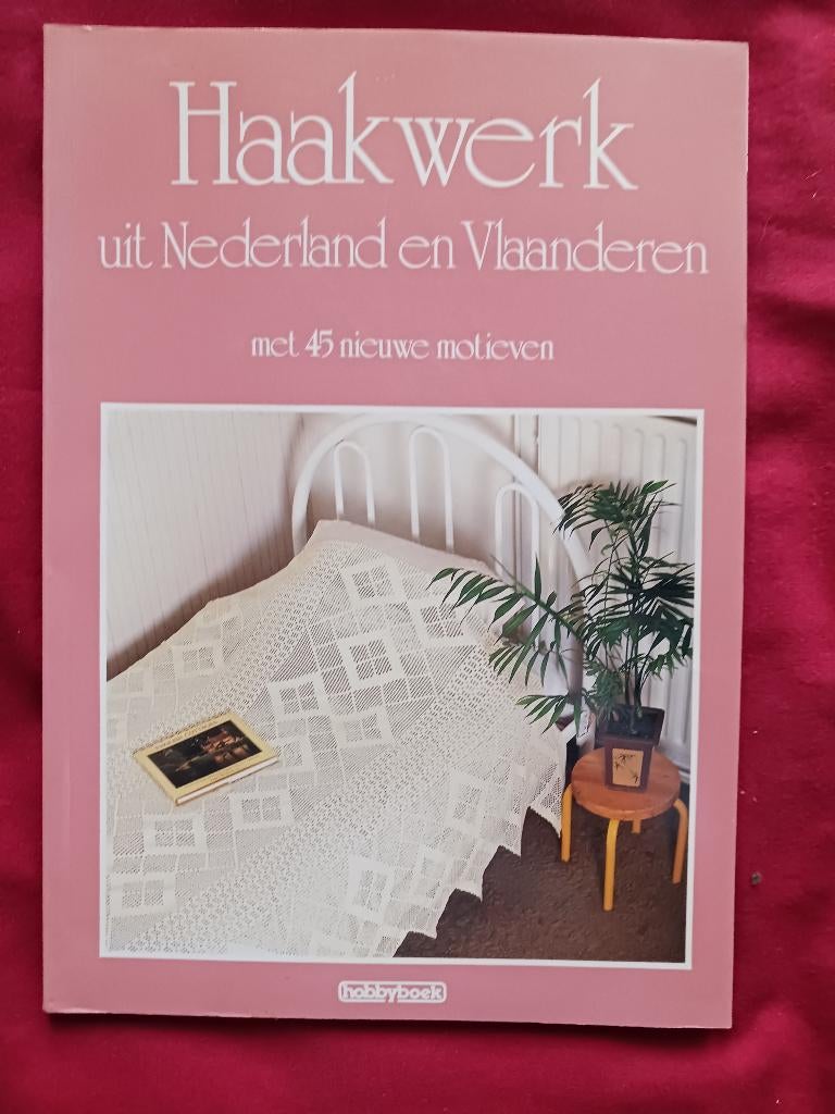 Haakwerk uit Nederland en Vlaanderen, Hobby en Vrije tijd, Breien en Haken, Gebruikt, Haken, Patroon of Boek, Ophalen of Verzenden