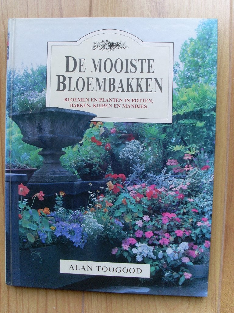 De mooiste bloembakken Alan Toogood, Enlèvement ou Envoi, Comme neuf, Arrangements floraux, Décoration florale