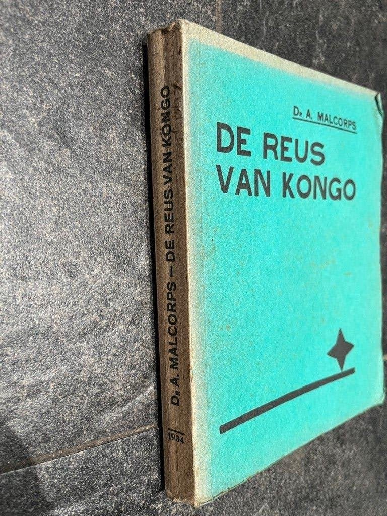 Dr. A. Malcorps - De reus van Congo - Kongo, Antiek en Kunst, Ophalen of Verzenden