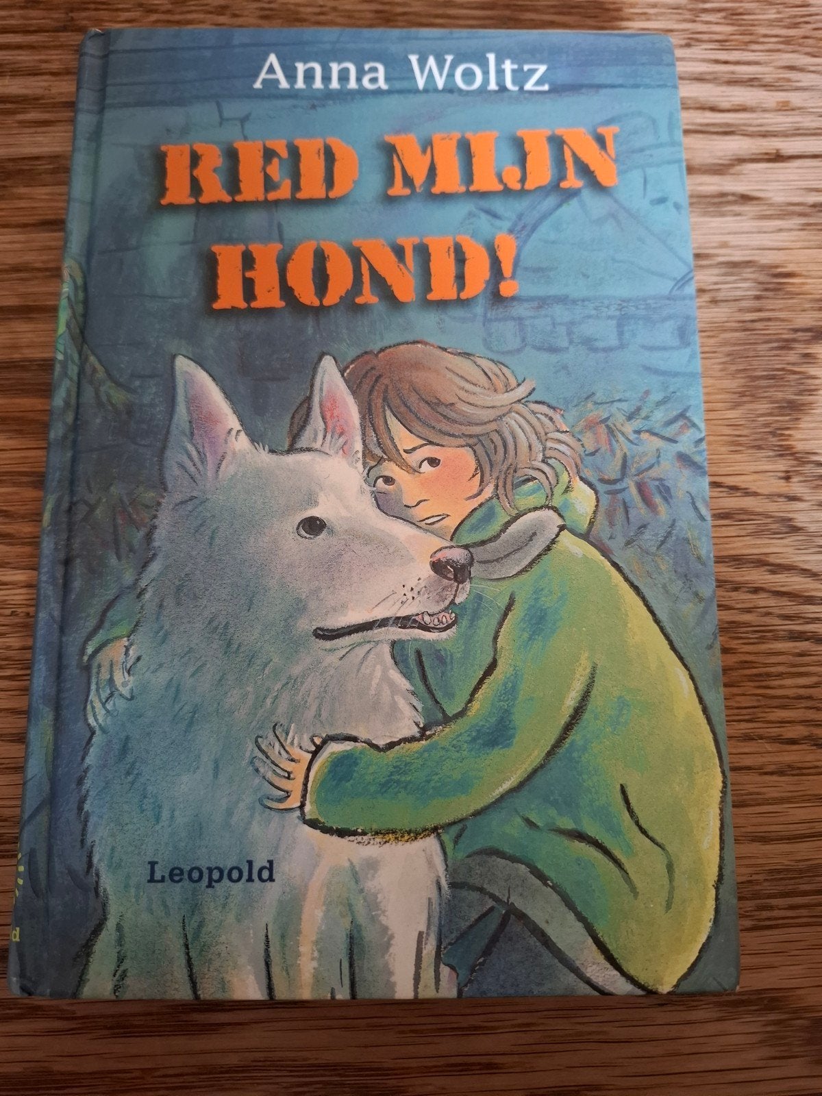 Red mijn hond! – Anna Woltz, Ophalen